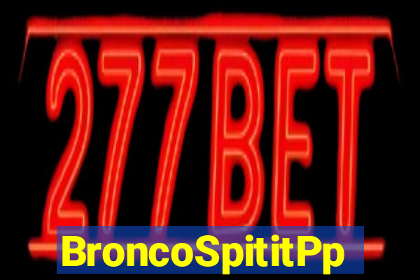 BroncoSpititPp