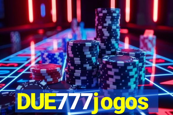 DUE777jogos