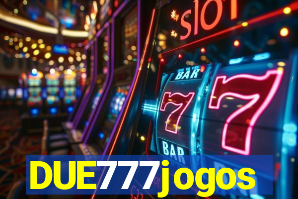 DUE777jogos