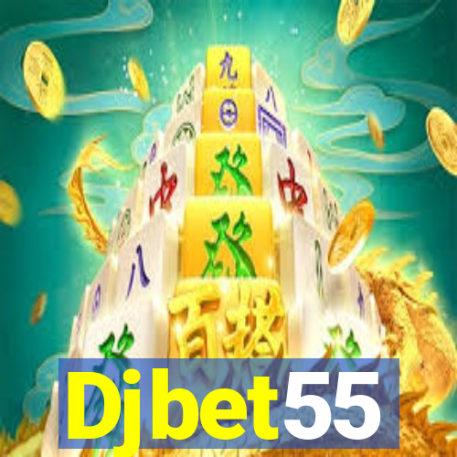 Djbet55