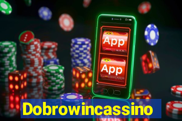 Dobrowincassino