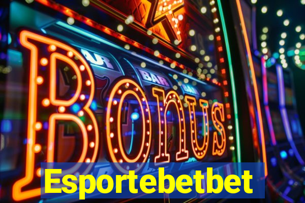 Esportebetbet