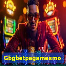 Gbgbetpagamesmo