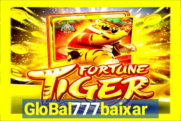 GloBal777baixar