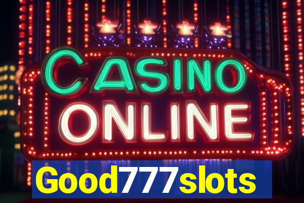 Good777slots