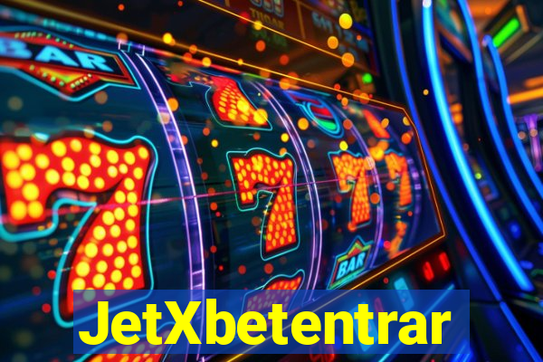 JetXbetentrar