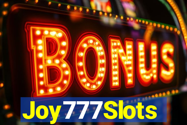 Joy777Slots