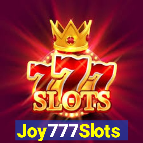 Joy777Slots