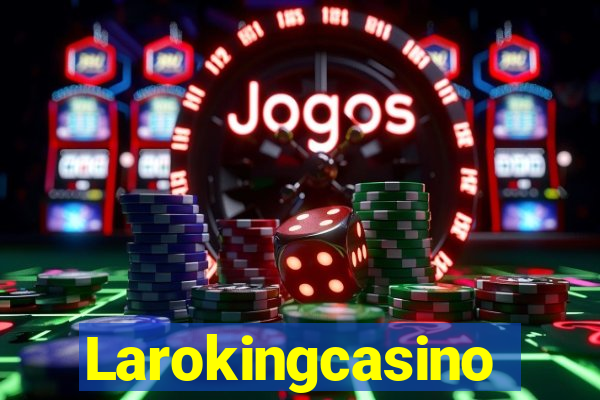 Larokingcasino