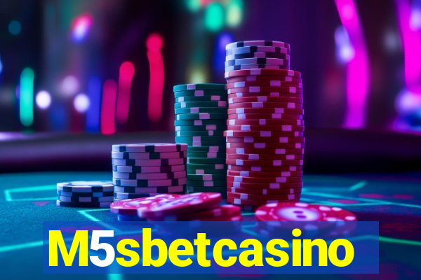 M5sbetcasino