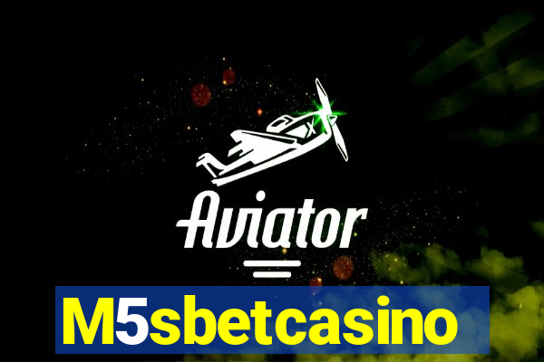 M5sbetcasino