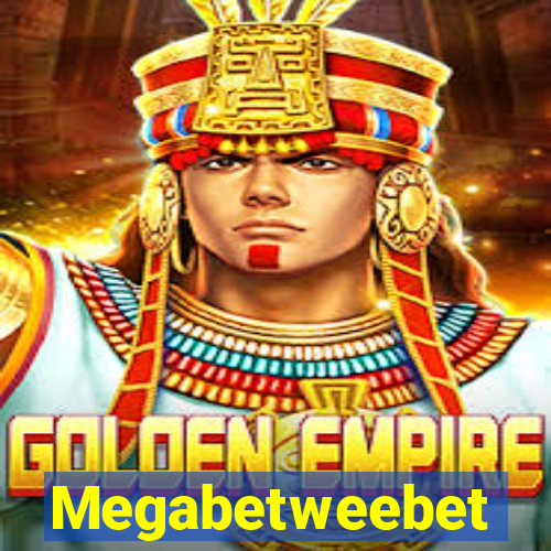 Megabetweebet