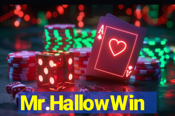 Mr.HallowWin