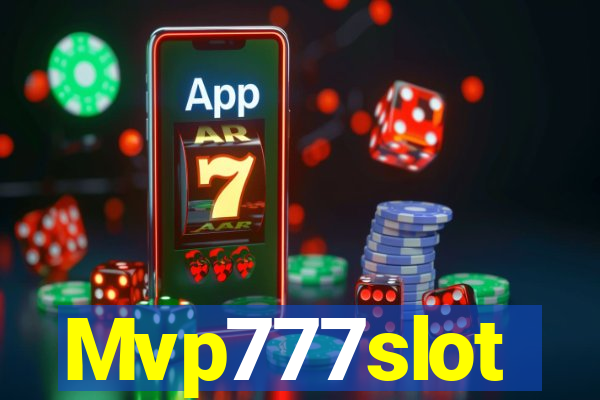 Mvp777slot