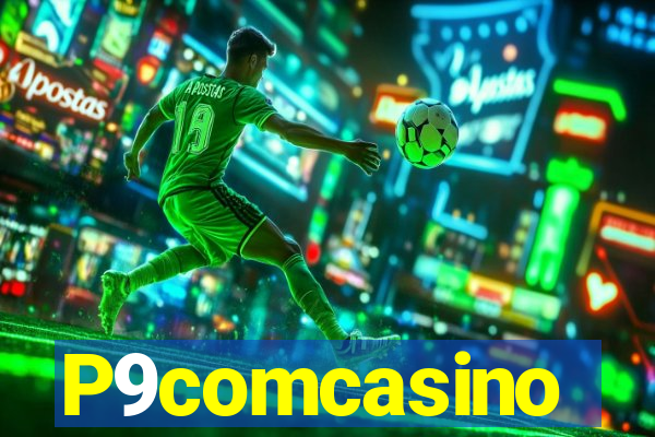 P9comcasino