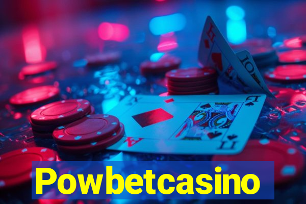 Powbetcasino