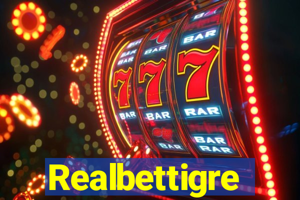 Realbettigre