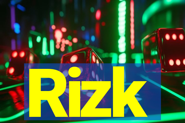 Rizk