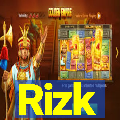 Rizk