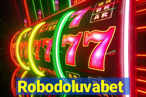 Robodoluvabet