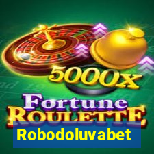 Robodoluvabet