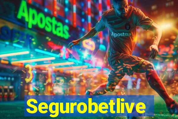 Segurobetlive