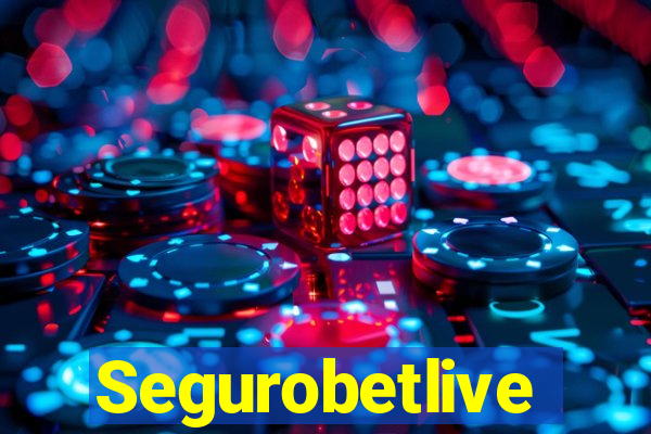 Segurobetlive