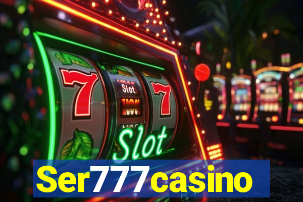 Ser777casino