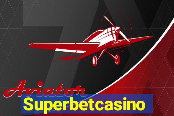 Superbetcasino