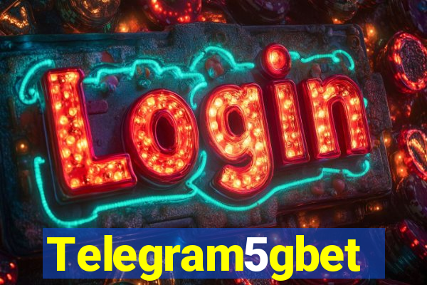 Telegram5gbet