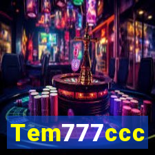 Tem777ccc