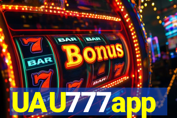 UAU777app