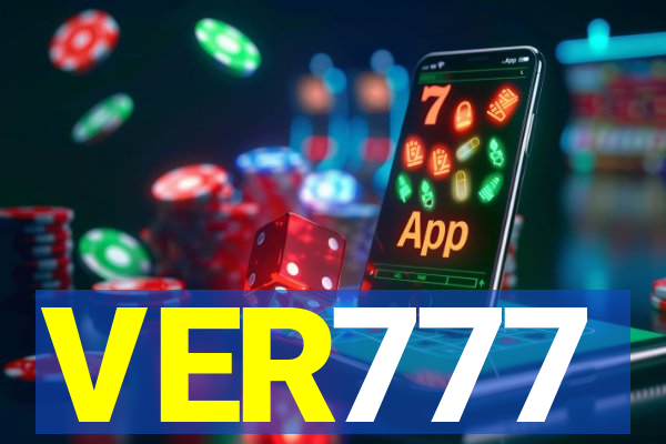 VER777