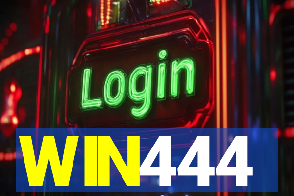 WIN444