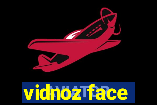 vidnoz face