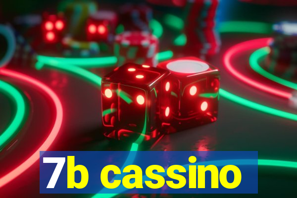 7b cassino