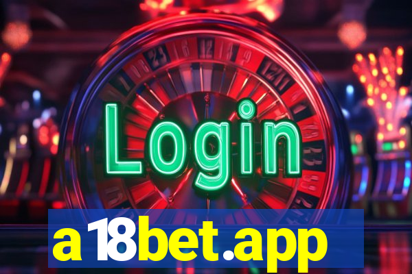 a18bet.app