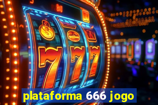 plataforma 666 jogo