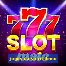 jogos da spirit demo