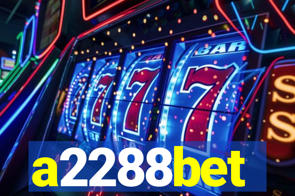 a2288bet