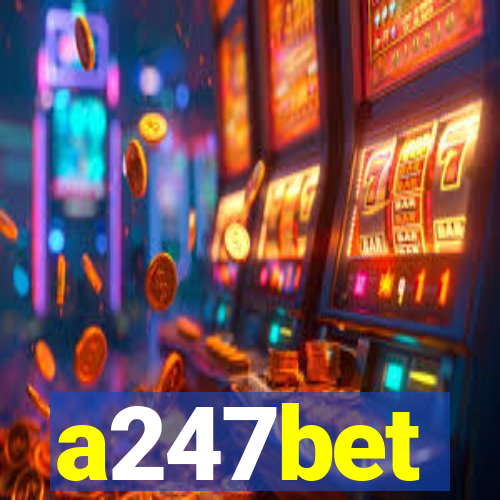 a247bet