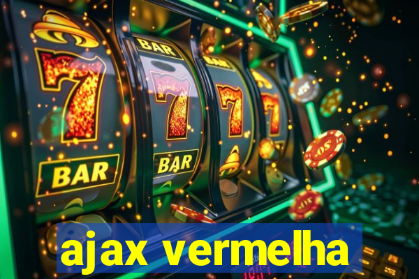 ajax vermelha