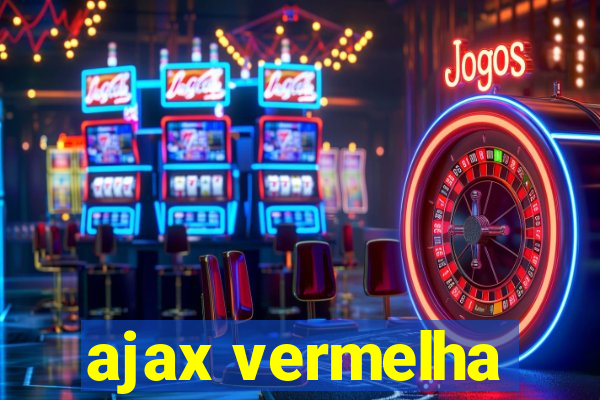 ajax vermelha