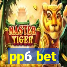 pp6 bet