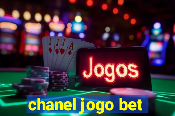 chanel jogo bet