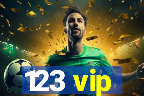 123 vip