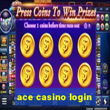 ace casino login