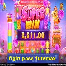 fight pass futemax