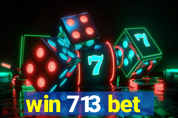 win 713 bet