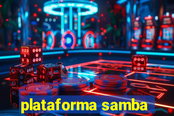 plataforma samba